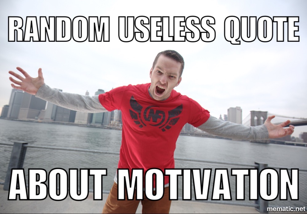 Motivation