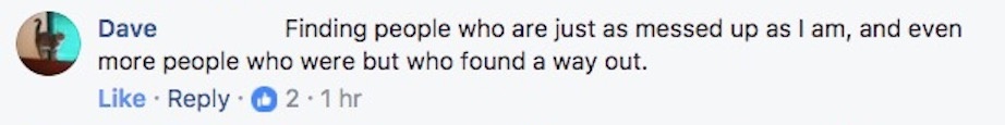 Dave here knows it's about who you surround yourself with.
