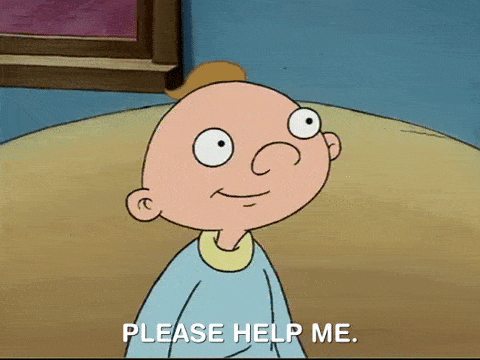A gif of someone saying "help me"